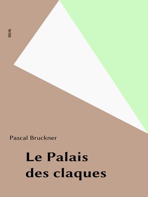 cover image of Le Palais des claques